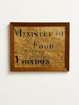 Minister of Food London Art Sign World War II 1940's